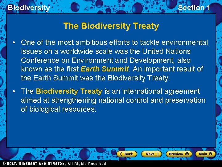 Biodiversity Section 1 The Biodiversity Treaty • One of the most ambitious efforts to
