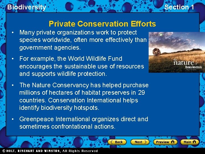 Biodiversity Section 1 Private Conservation Efforts • Many private organizations work to protect species