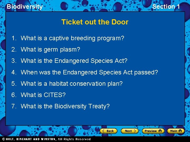 Biodiversity Section 1 Ticket out the Door 1. What is a captive breeding program?