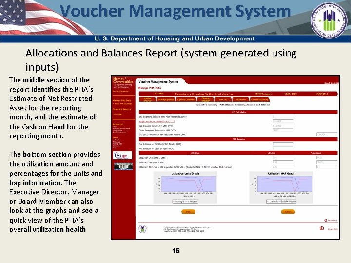 Voucher Management System Allocations and Balances Report (system generated using inputs) The middle section