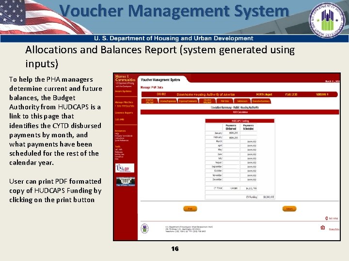 Voucher Management System Allocations and Balances Report (system generated using inputs) To help the