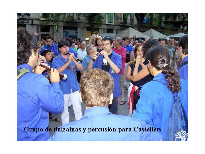 Grupo de dulzainas y percusión para Castellets 