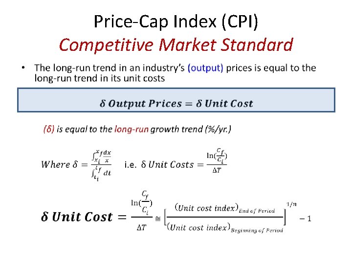 Price-Cap Index (CPI) Competitive Market Standard • 