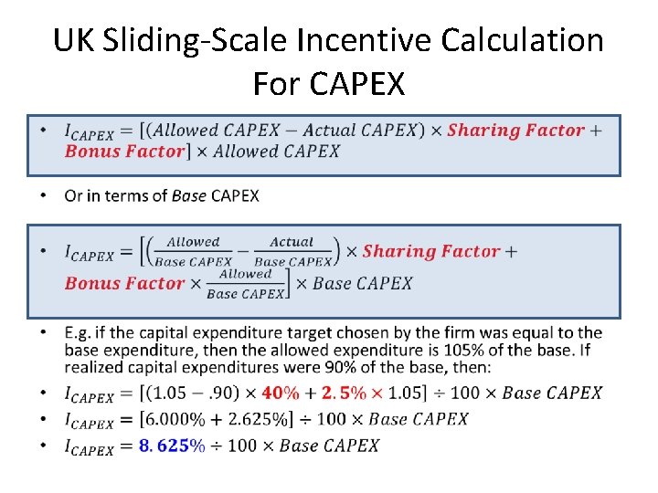 UK Sliding-Scale Incentive Calculation For CAPEX • 