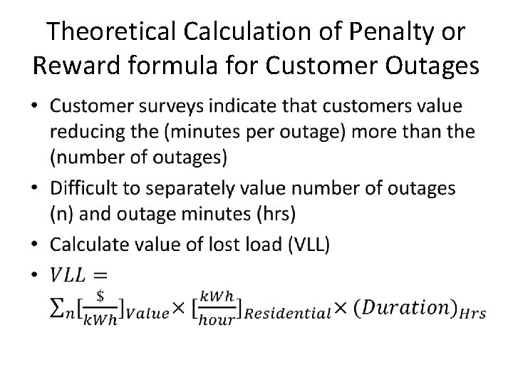 Theoretical Calculation of Penalty or Reward formula for Customer Outages • 