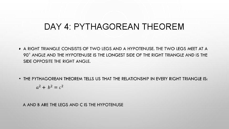 DAY 4: PYTHAGOREAN THEOREM • 