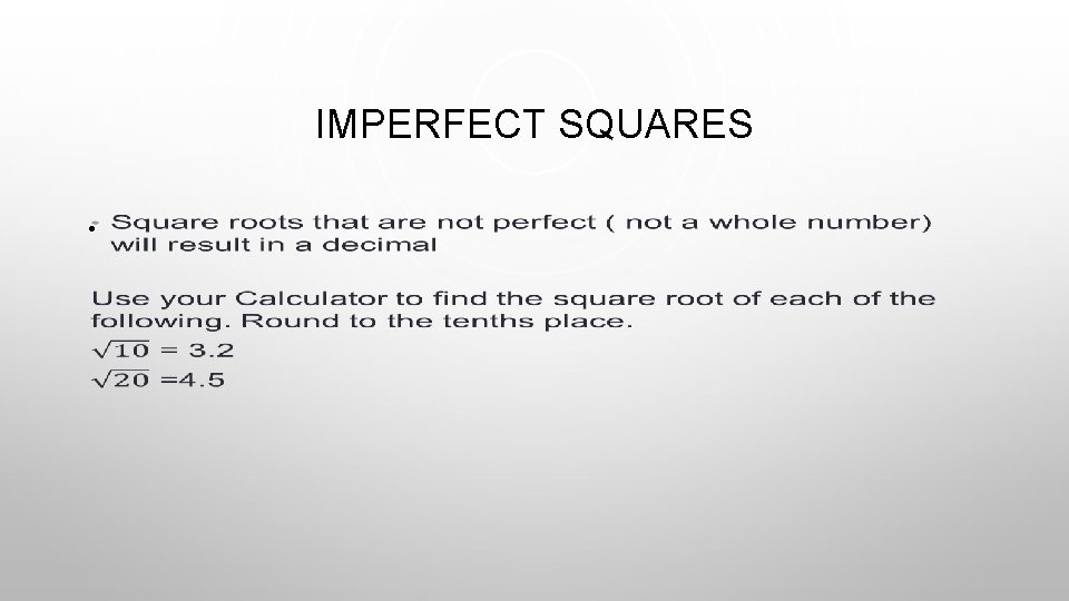 IMPERFECT SQUARES • 