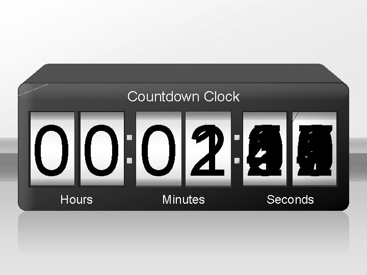 Countdown Clock 59 4 3 1 2 0 1 2 3 4 5 6