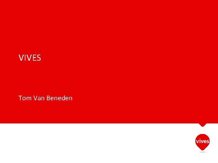 VIVES Tom Van Beneden 