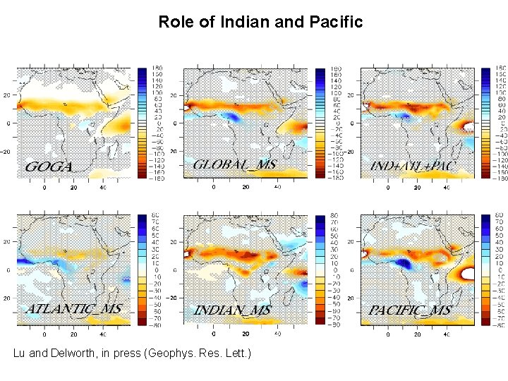 Role of Indian and Pacific Lu and Delworth, in press (Geophys. Res. Lett. )