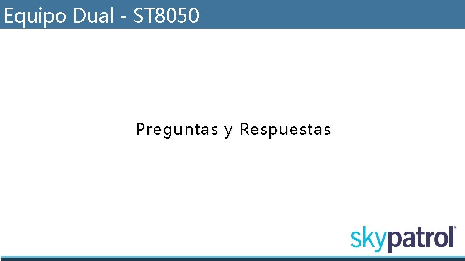 Equipo Dual - ST 8050 Preguntas y Respuestas 