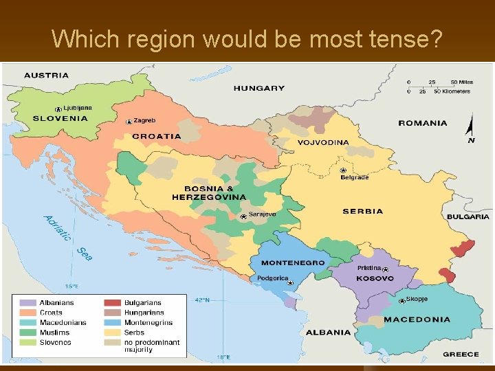 Which region would be most tense? 