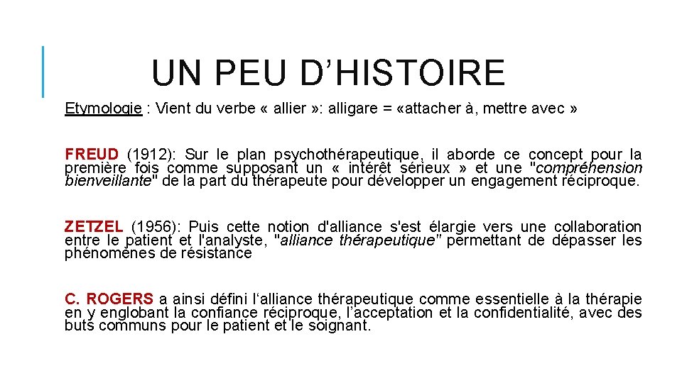 UN PEU D’HISTOIRE Etymologie : Vient du verbe « allier » : alligare =