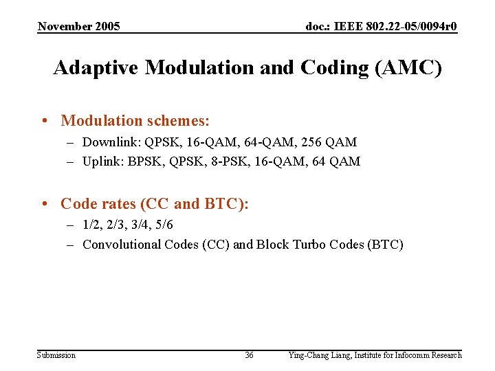 November 2005 doc. : IEEE 802. 22 -05/0094 r 0 Adaptive Modulation and Coding