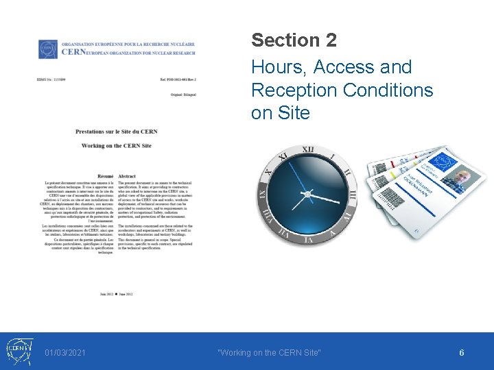 Section 2 Hours, Access and Reception Conditions on Site 01/03/2021 "Working on the CERN