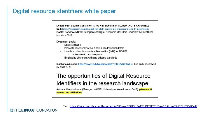 Digital resource identifiers white paper Ref. : https: //docs. google. com/document/d/1 Qiv-w. PD 6