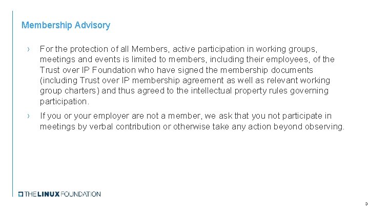 Membership Advisory › For the protection of all Members, active participation in working groups,