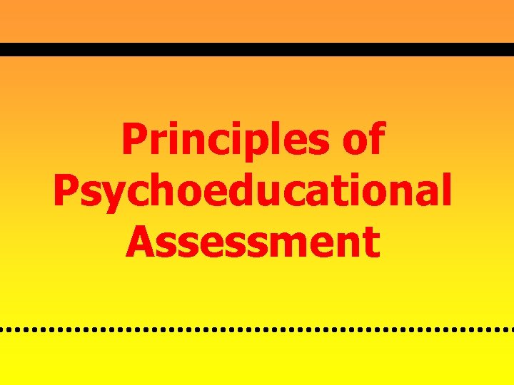 Principles of Psychoeducational Assessment 