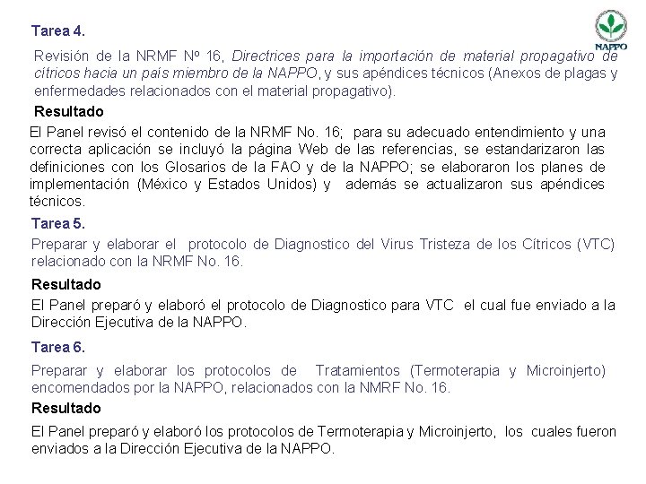 Tarea 4. Revisión de la NRMF No 16, Directrices para la importación de material