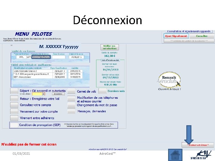 Déconnexion M. XXXXXX Yyyyyyy 01/03/2021 Aéro. Gest™ 