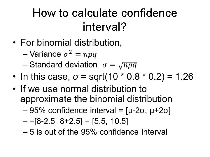 How to calculate confidence interval? • 