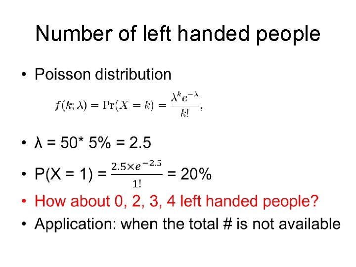 Number of left handed people • 