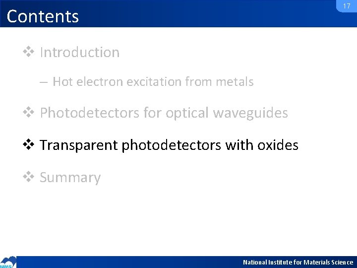17 Contents v Introduction – Hot electron excitation from metals v Photodetectors for optical