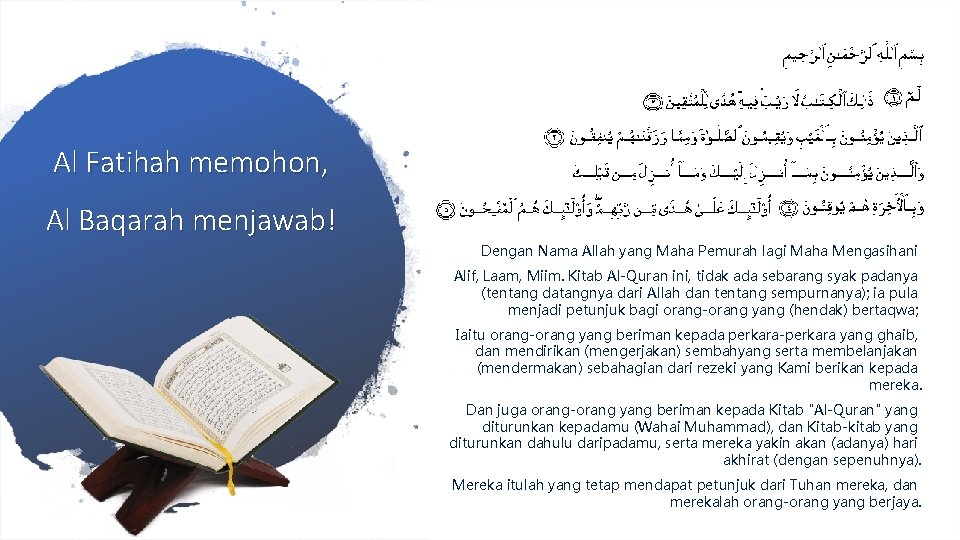 Al Fatihah memohon, Al Baqarah menjawab! Dengan Nama Allah yang Maha Pemurah lagi Maha