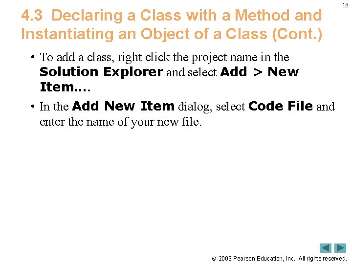 4. 3 Declaring a Class with a Method and Instantiating an Object of a