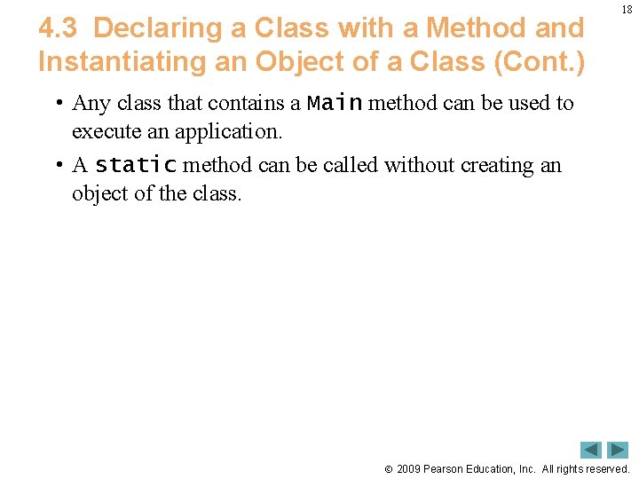 4. 3 Declaring a Class with a Method and Instantiating an Object of a