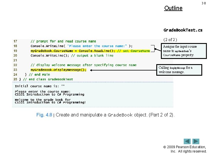 Outline 38 Grade. Book. Test. cs (2 of 2 ) Assigns the input course