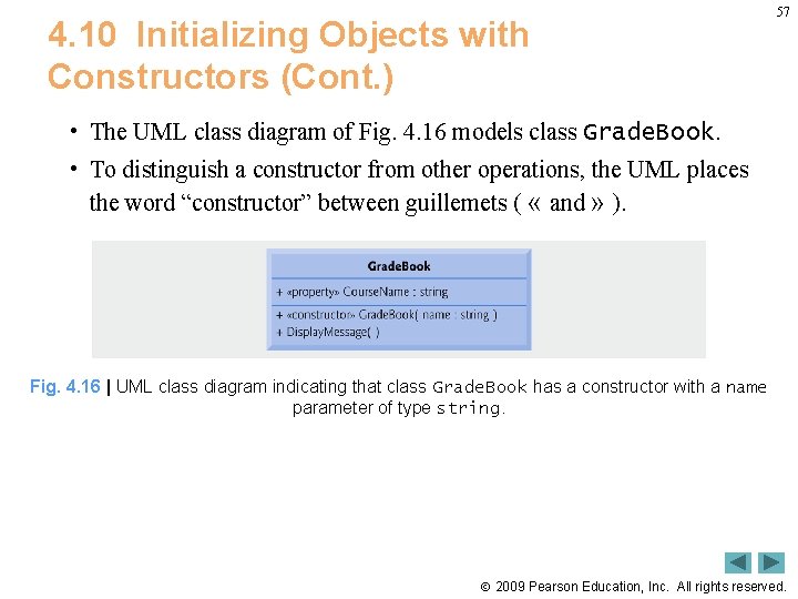 4. 10 Initializing Objects with Constructors (Cont. ) 57 • The UML class diagram