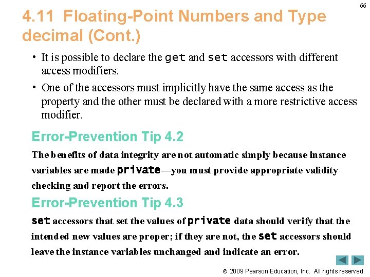 4. 11 Floating-Point Numbers and Type decimal (Cont. ) 66 • It is possible