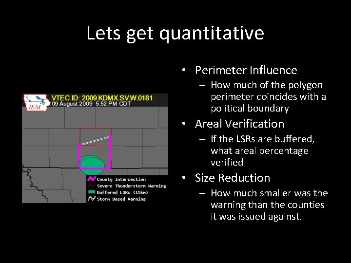 Lets get quantitative • Perimeter Influence – How much of the polygon perimeter coincides