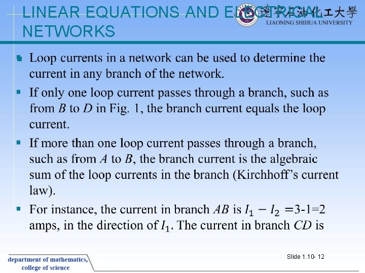 LINEAR EQUATIONS AND ELECTRICAL NETWORKS § Slide 1. 10 - 12 