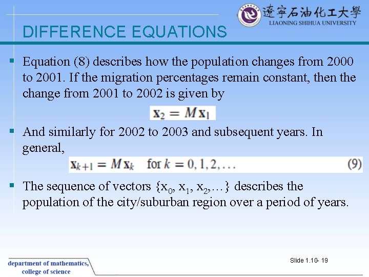 DIFFERENCE EQUATIONS § Equation (8) describes how the population changes from 2000 to 2001.