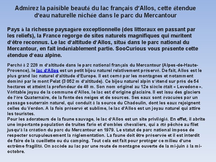 Admirez la paisible beauté du lac français d’Allos, cette étendue d’eau naturelle nichée dans