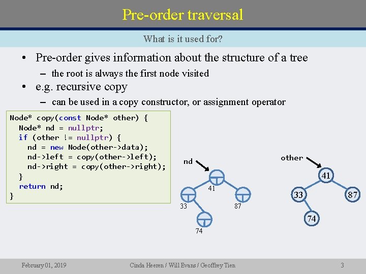 Pre-order traversal What is it used for? • Pre-order gives information about the structure