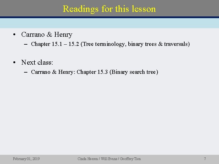 Readings for this lesson • Carrano & Henry – Chapter 15. 1 – 15.