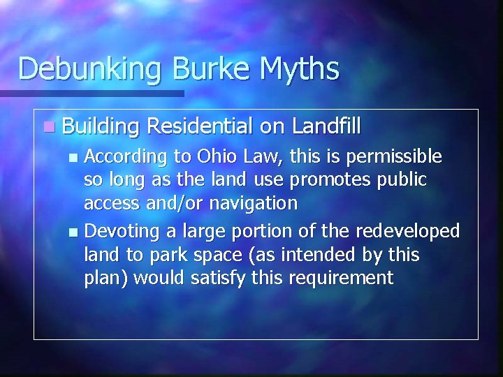 Debunking Burke Myths n Building Residential on Landfill According to Ohio Law, this is