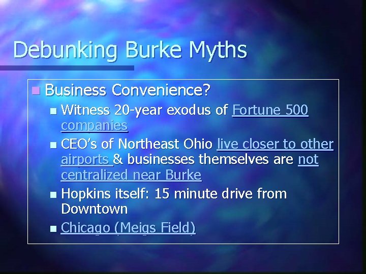 Debunking Burke Myths n Business Convenience? Witness 20 -year exodus of Fortune 500 companies