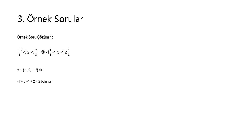 3. Örnek Sorular • 