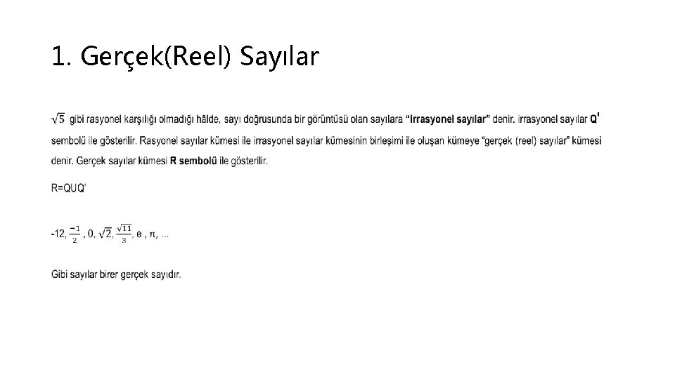 1. Gerçek(Reel) Sayılar • 