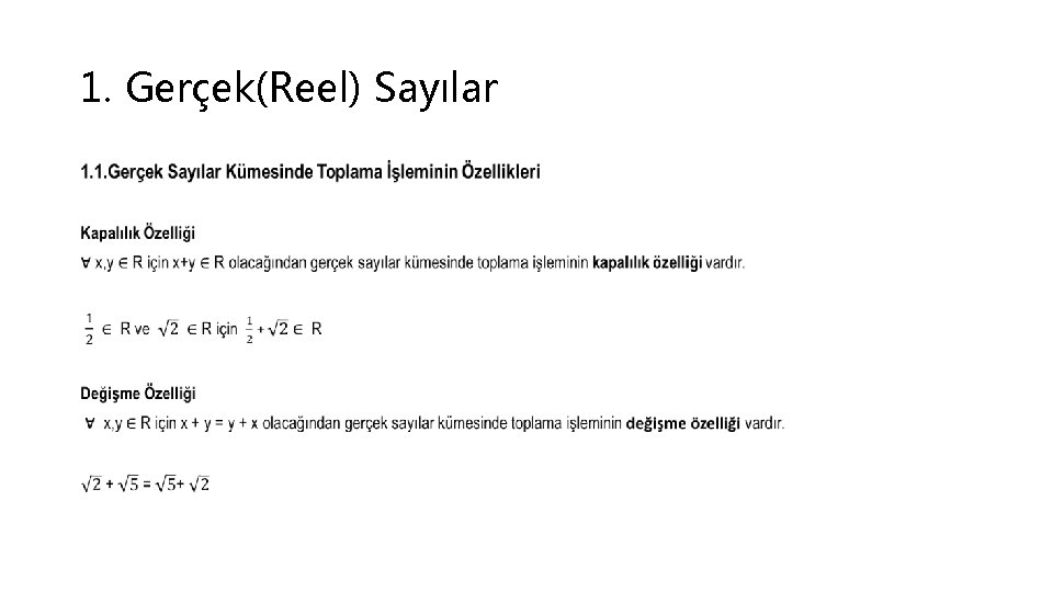 1. Gerçek(Reel) Sayılar • 