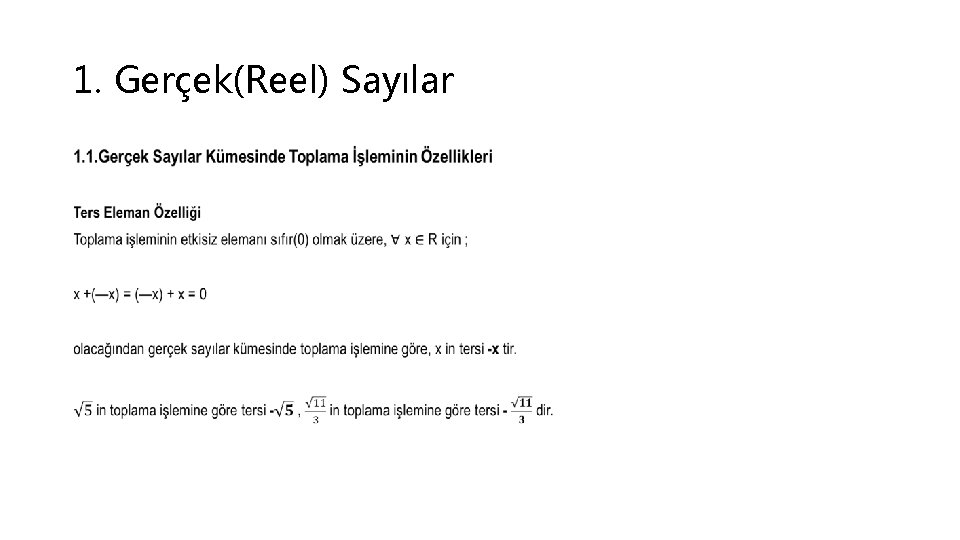 1. Gerçek(Reel) Sayılar • 