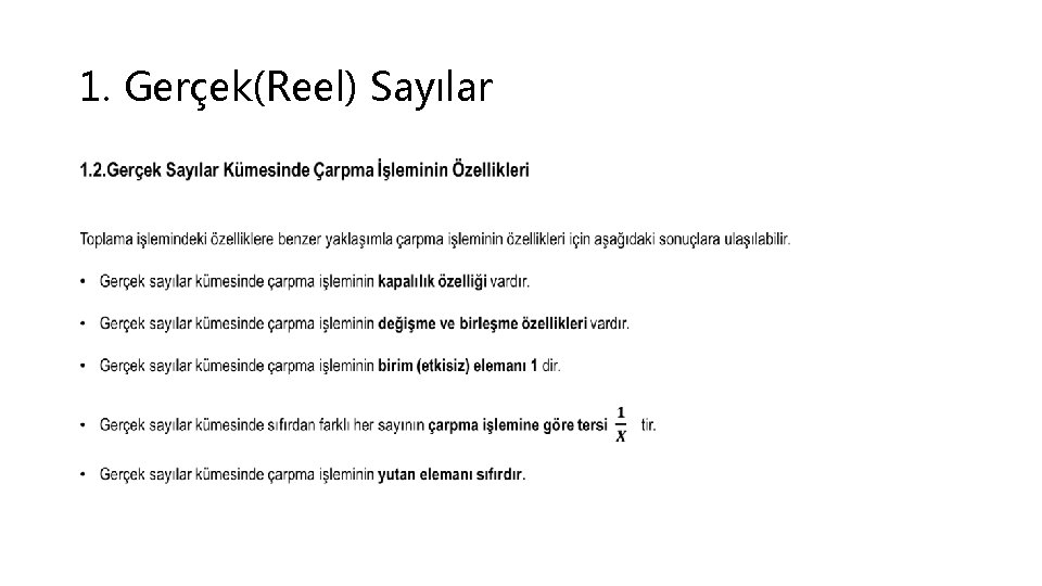 1. Gerçek(Reel) Sayılar • 