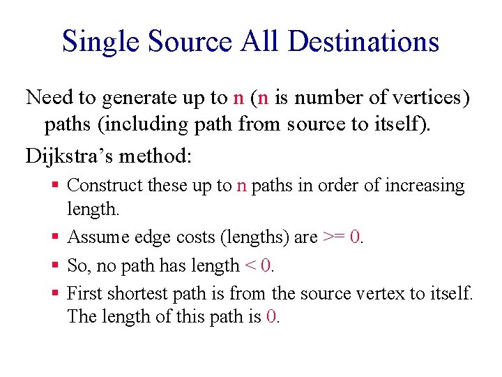 Single Source All Destinations Need to generate up to n (n is number of