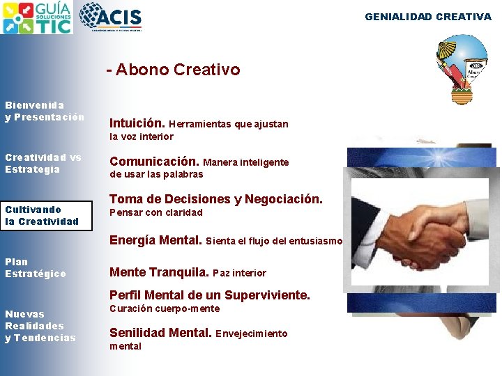 GENIALIDAD CREATIVA - Abono Creativo Bienvenida y Presentación Intuición. Herramientas que ajustan la voz