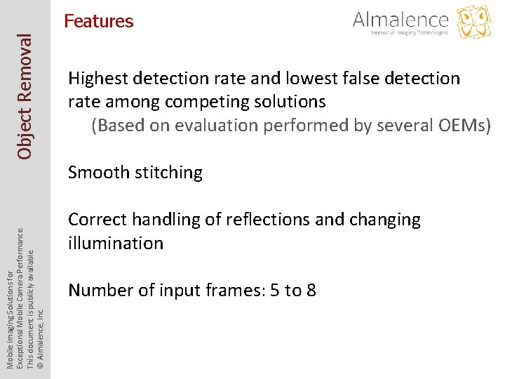 Mobile Imaging Solutions for Exceptional Mobile Camera Performance. This document is publicly available. ©