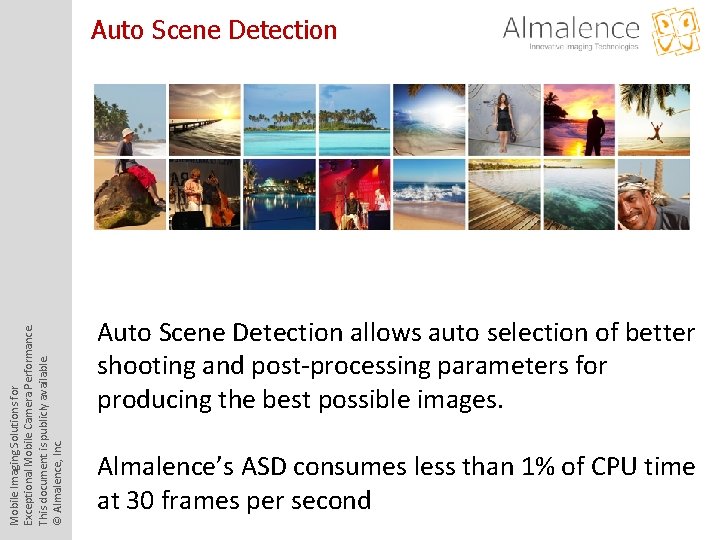 Mobile Imaging Solutions for Exceptional Mobile Camera Performance. This document is publicly available. ©